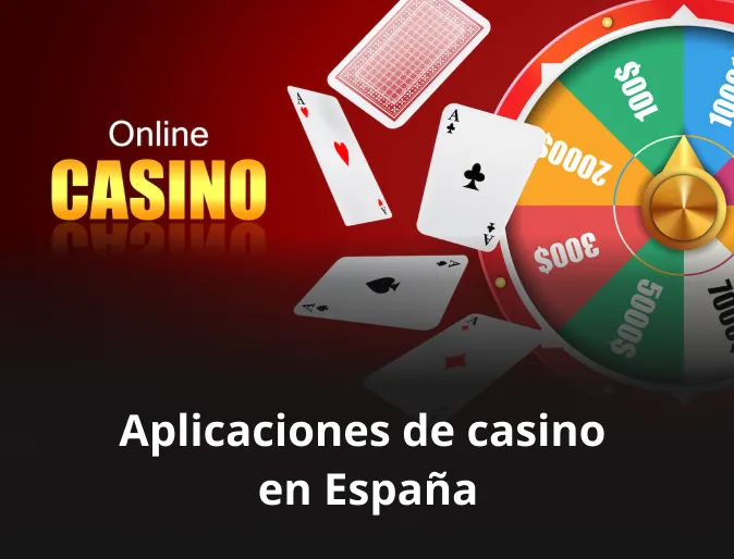 Aplicaciones de casino en España