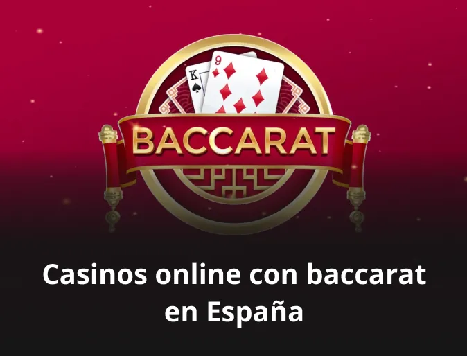Casinos online con baccarat en España